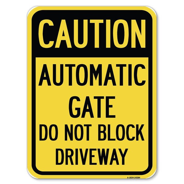 Signmission Safety Sign, 18 in Height, Aluminum, 24 in Length, 24284 A-1824-24284 - main